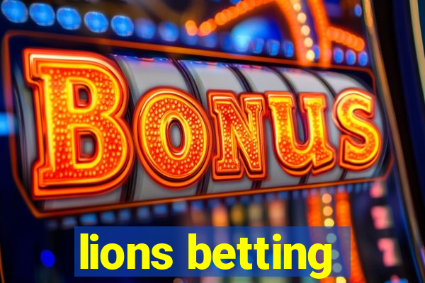 lions betting