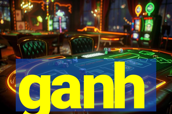 ganh