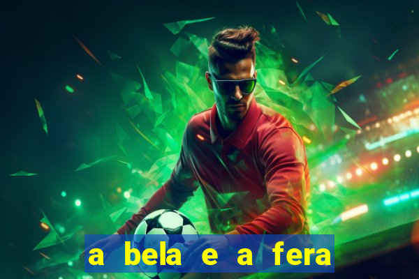 a bela e a fera 2014 filme completo dublado