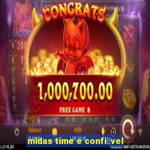 midas time e confi谩vel