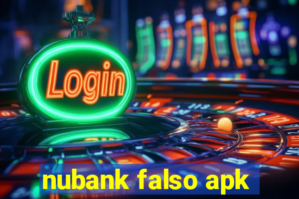 nubank falso apk