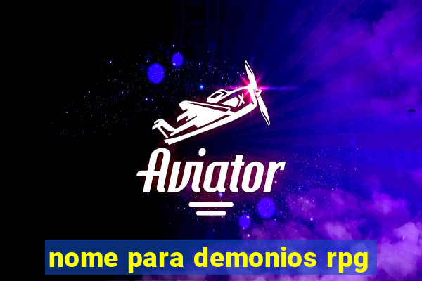 nome para demonios rpg