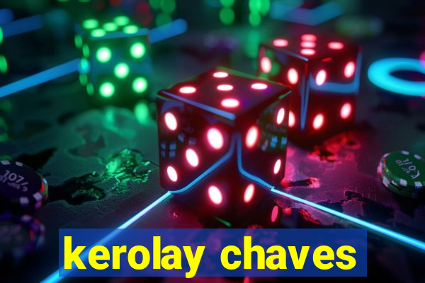 kerolay chaves