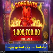 mgm grand casino hotels