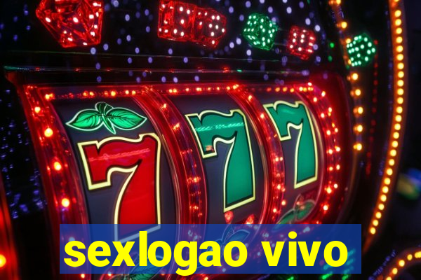 sexlogao vivo