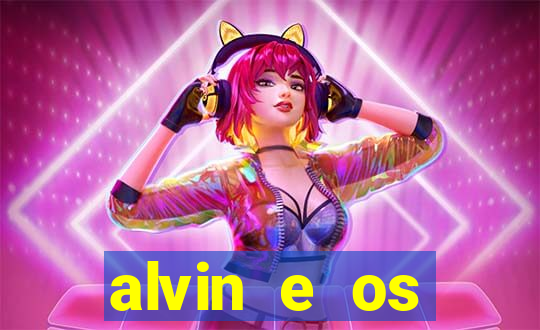 alvin e os esquilos 3 redecanais