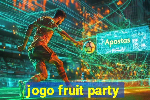 jogo fruit party