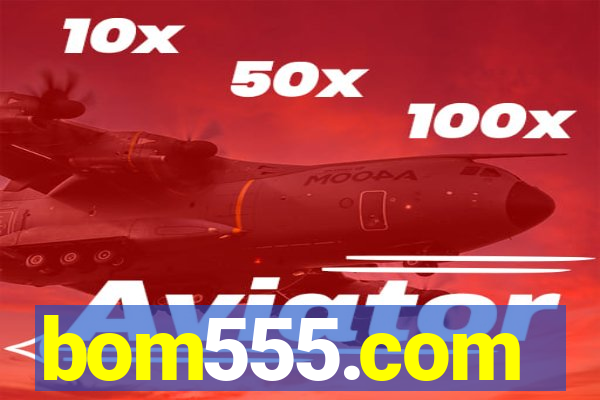 bom555.com