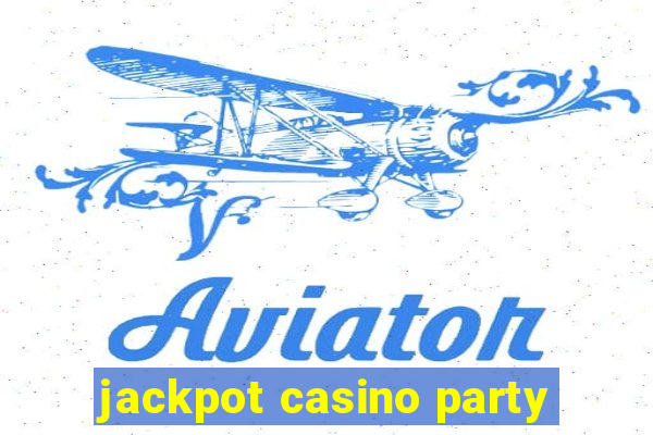 jackpot casino party