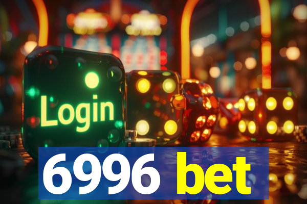 6996 bet