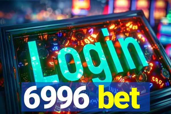 6996 bet