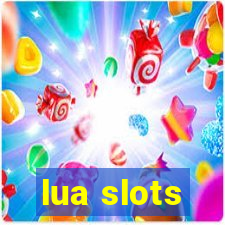 lua slots