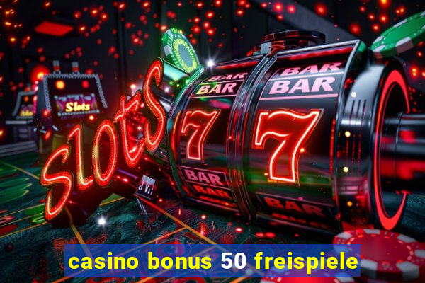 casino bonus 50 freispiele