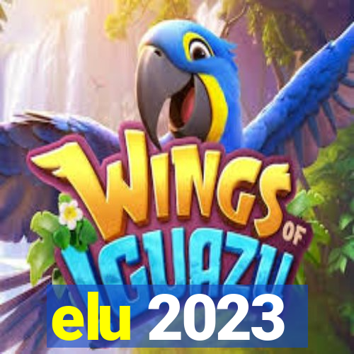 elu 2023