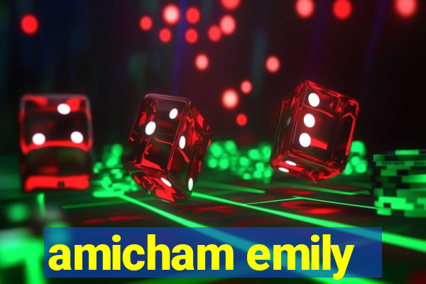 amicham emily