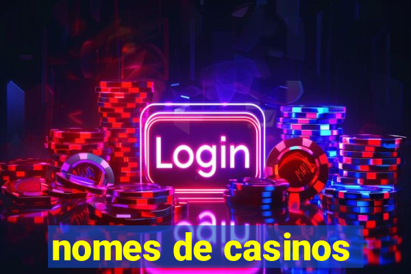 nomes de casinos