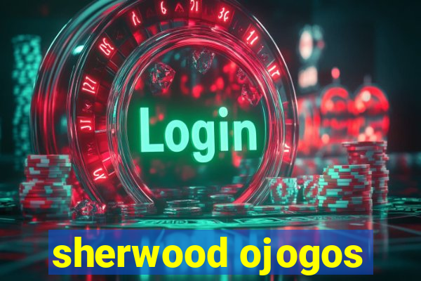 sherwood ojogos