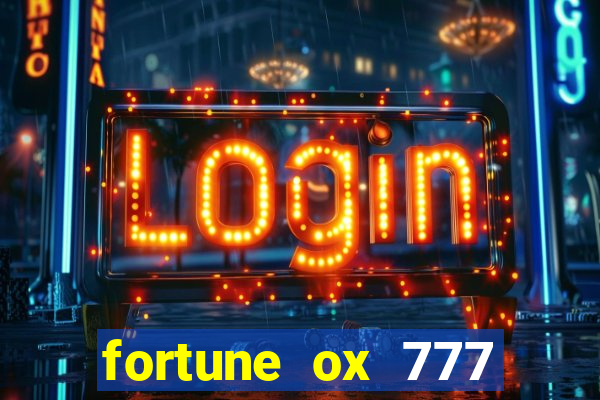 fortune ox 777 fortuna 77