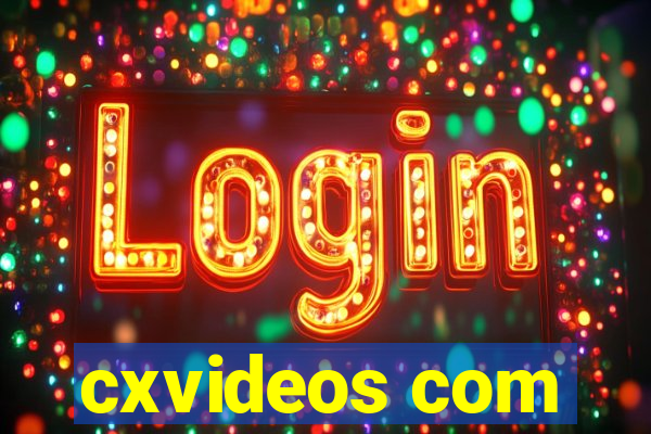 cxvideos com