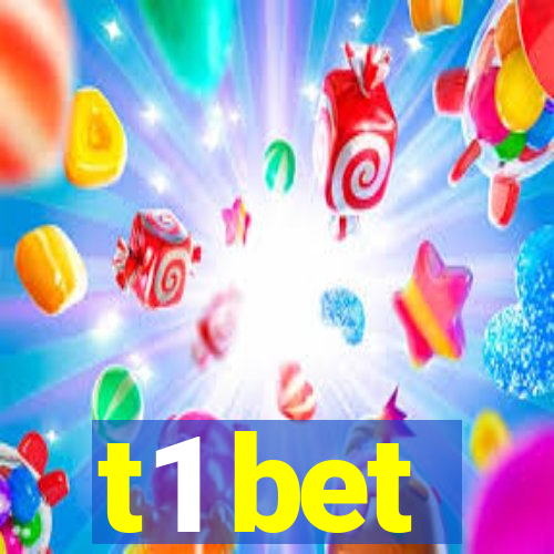 t1 bet