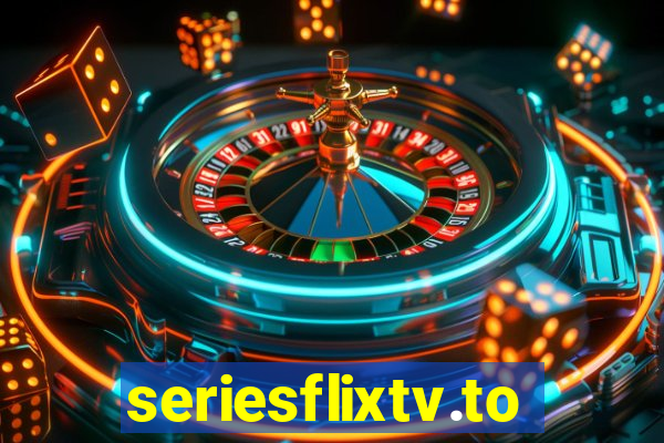 seriesflixtv.to