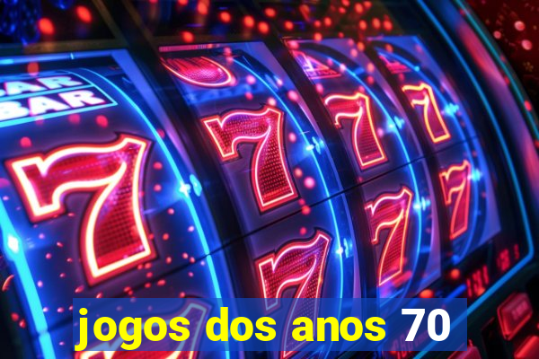 jogos dos anos 70