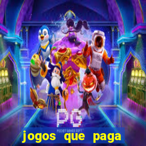 jogos que paga dinheiro de verdade sem depositar