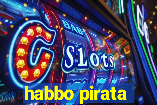 habbo pirata