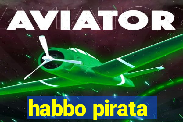 habbo pirata