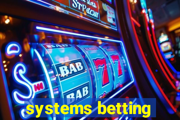 systems betting