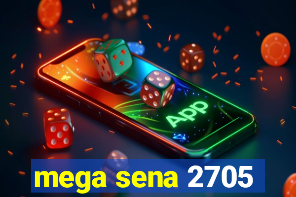 mega sena 2705