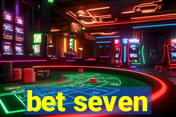 bet seven