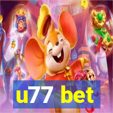 u77 bet