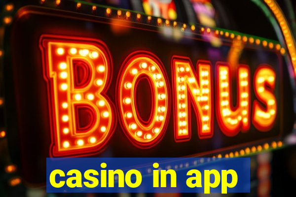 casino in app