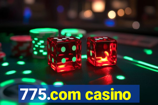 775.com casino