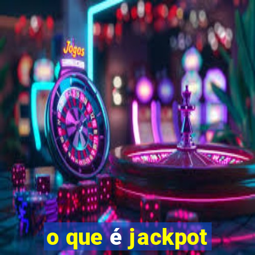 o que é jackpot