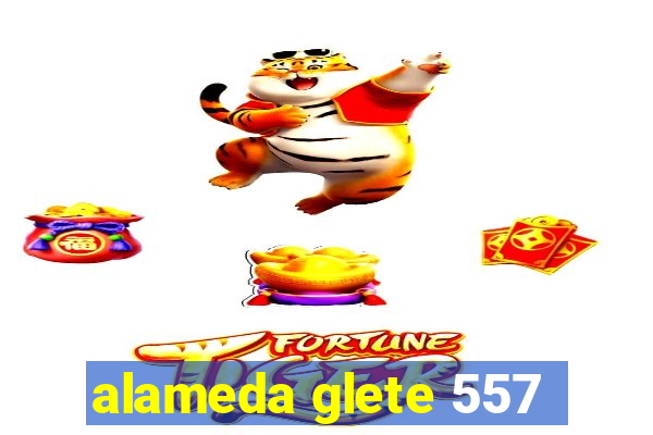 alameda glete 557