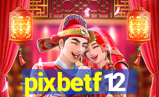 pixbetf12