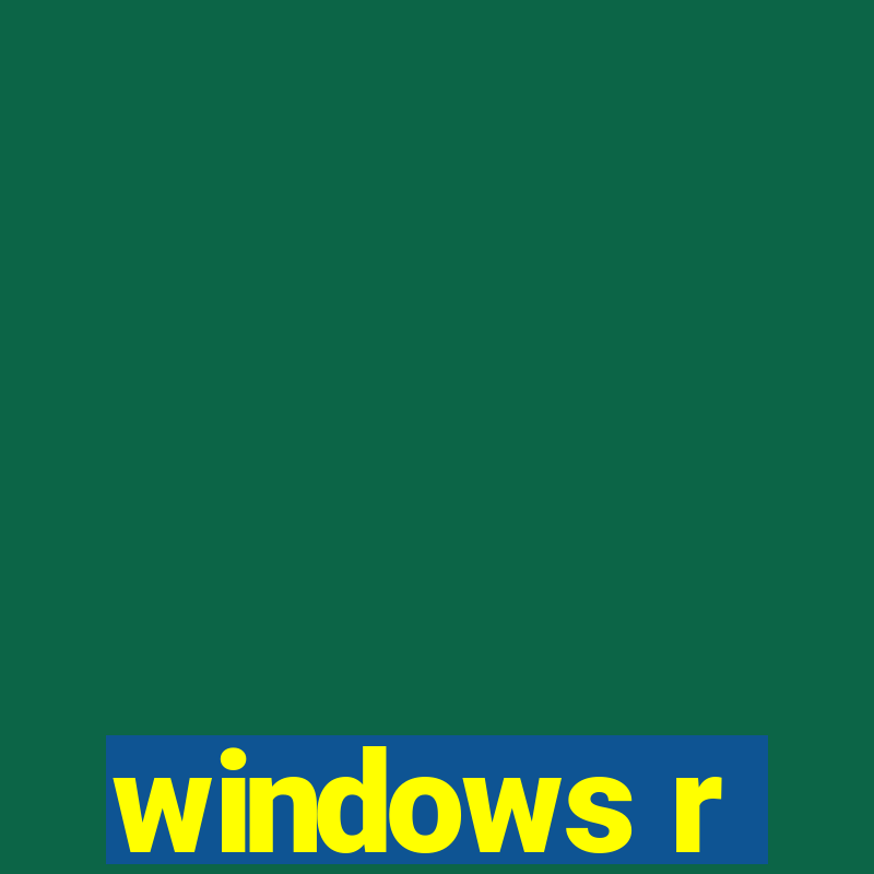 windows r