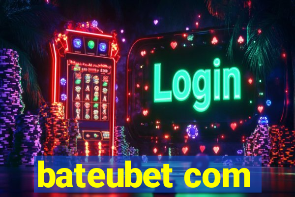 bateubet com