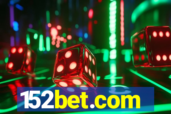 152bet.com