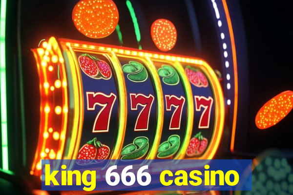 king 666 casino