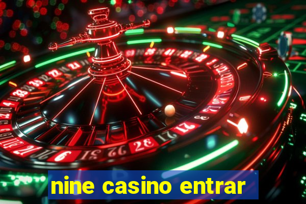 nine casino entrar