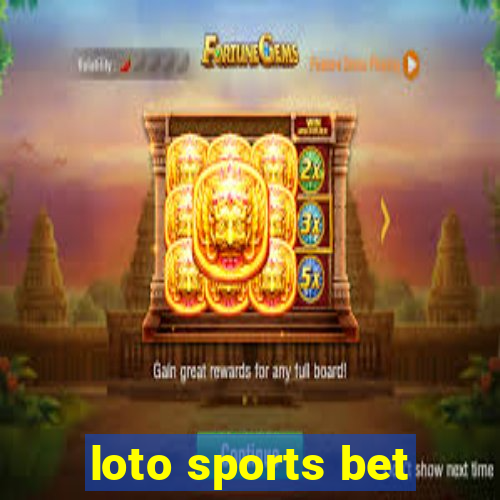 loto sports bet