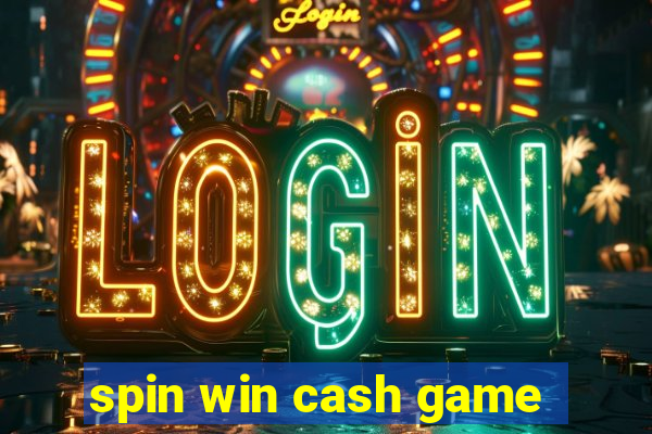 spin win cash game