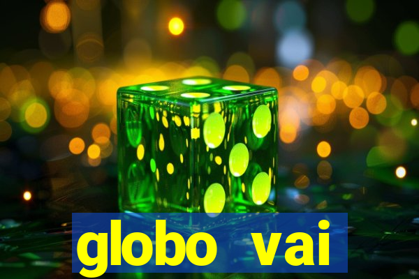 globo vai transmitir jogo hoje