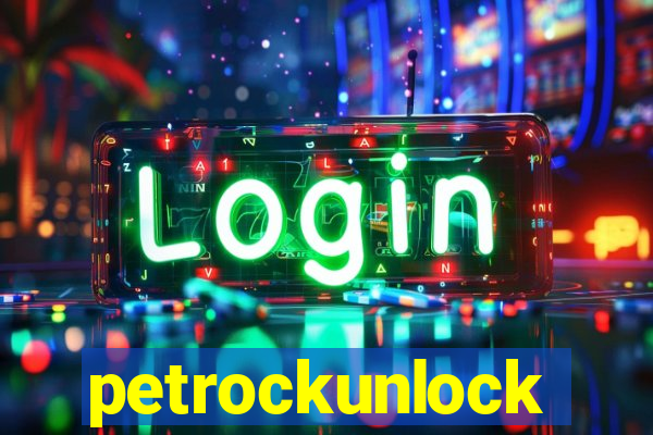 petrockunlock