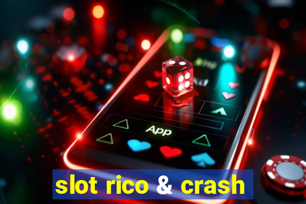 slot rico & crash