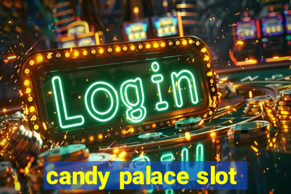 candy palace slot