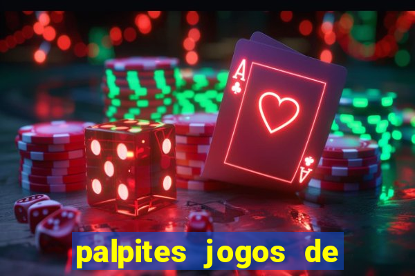 palpites jogos de hoje bets